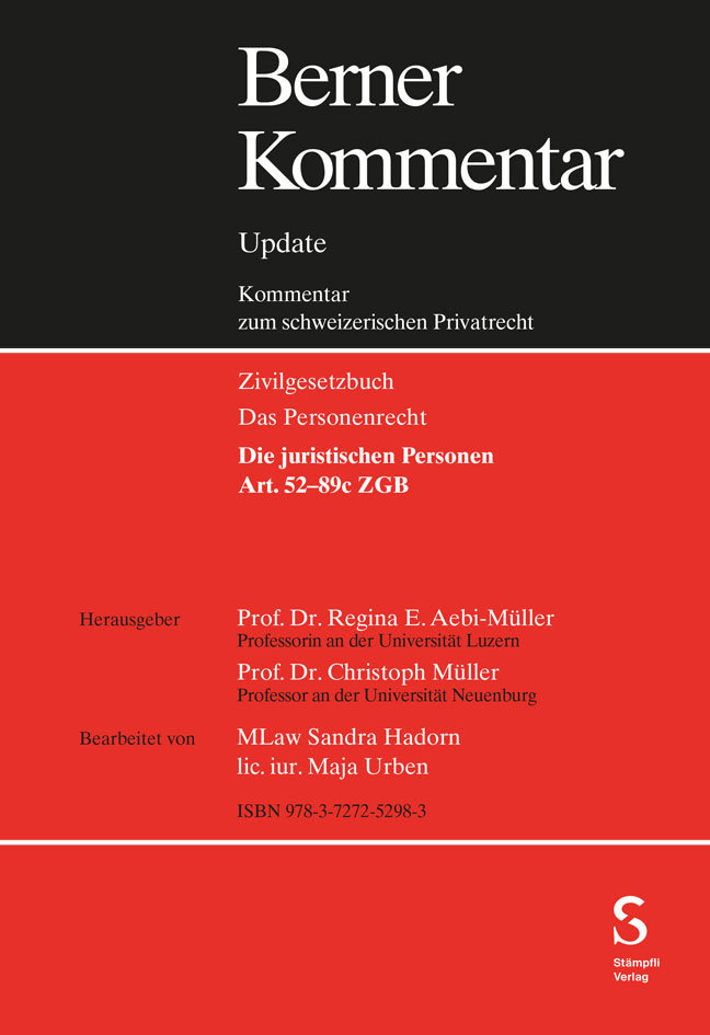 Die juristischen Personen, Art. 52-89c ZGB, Grundwerk inkl. 6. Ergänzungslieferung