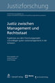 Justiz zwischen Management und Rechtsstaat