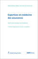 Expertises en médecine des assurances