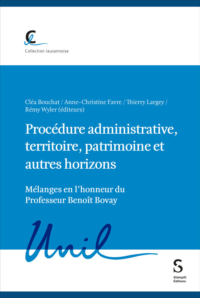 Procédure administrative, territoire, patrimoine et autres horizons