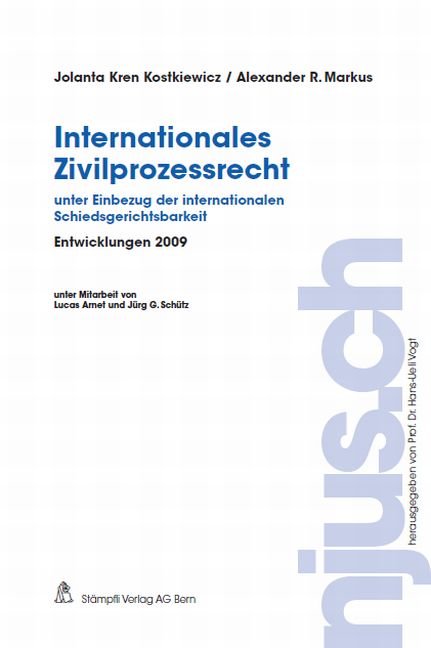 Internationales Zivilprozessrecht, Entwicklungen 2009