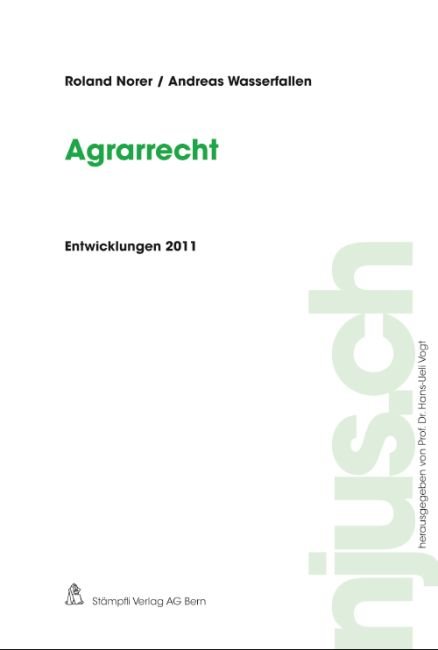 Agrarrecht, Entwicklungen 2011