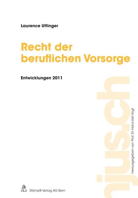 Recht der beruflichen Vorsorge, Entwicklungen 2011