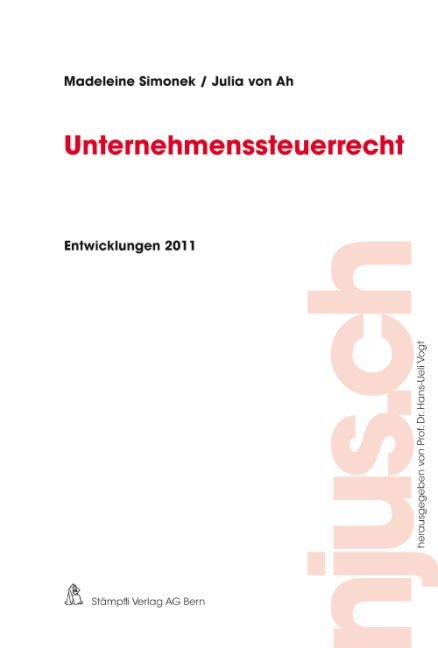 Unternehmenssteuerrecht, Entwicklungen 2011