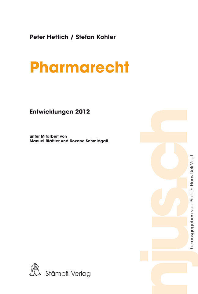 Pharmarecht Entwicklungen 2012