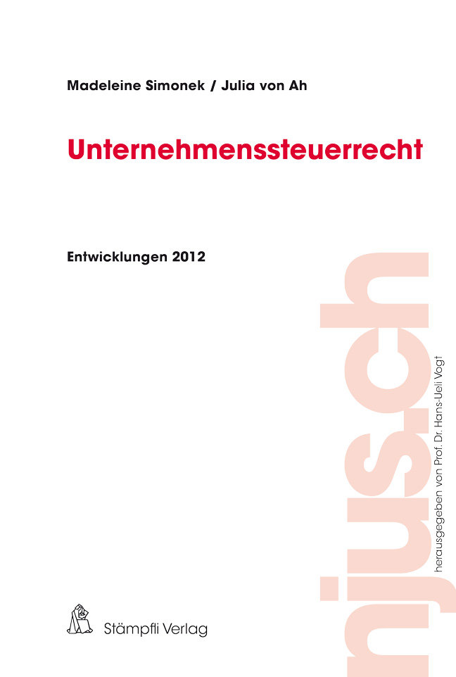 Unternehmenssteuerrecht Entwicklungen 2012