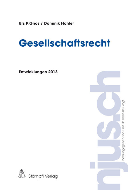 Gesellschaftsrecht, Entwicklungen 2013