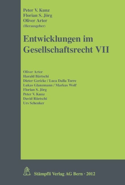 Entwicklungen im Gesellschaftsrecht VII