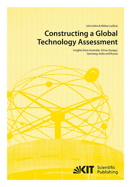 Constructing a Global Technology Assessment : Insights from Australia, China, Europe, Germany, India and Russia