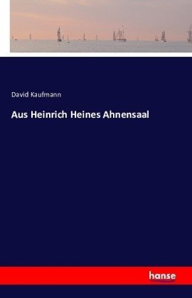 Aus Heinrich Heines Ahnensaal