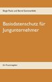 Basisdatenschutz für Jungunternehmer