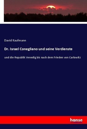 Dr. Israel Conegliano und seine Verdienste