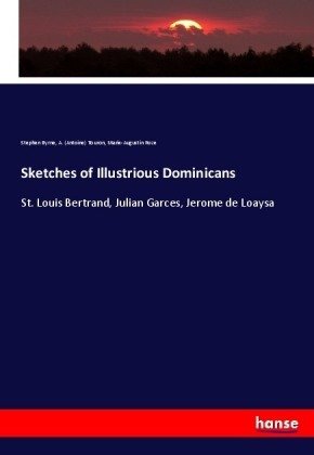 Sketches of Illustrious Dominicans