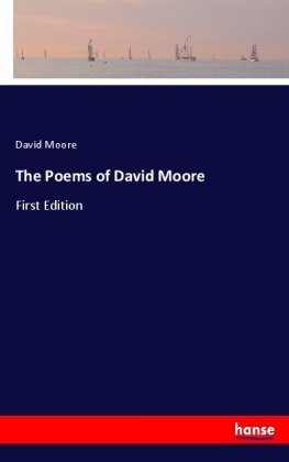 The Poems of David Moore