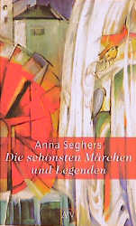 Die schönsten Märchen und Legenden