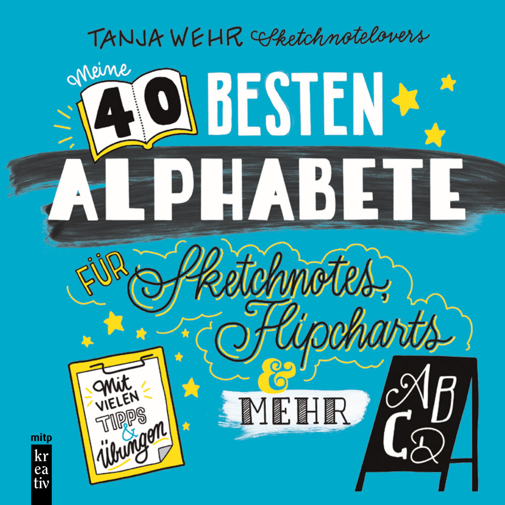 Meine 40 besten Alphabete für Sketchnotes, Flipcharts & mehr