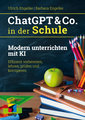 ChatGPT & Co. in der Schule