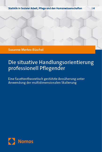 Die situative Handlungsorientierung professionell Pflegender