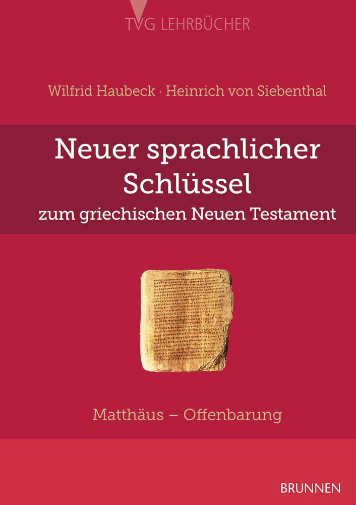 Neuer sprachlicher Schlüssel zum griechischen Neuen Testament