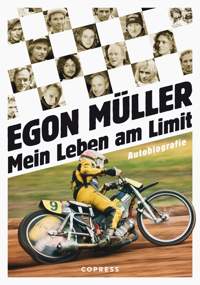 Mein Leben am Limit. Autobiografie des Speedway-Grand Signeur