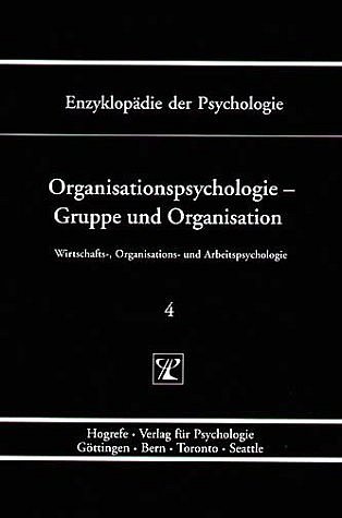 Organisationspsychologie - Gruppe und Organisation