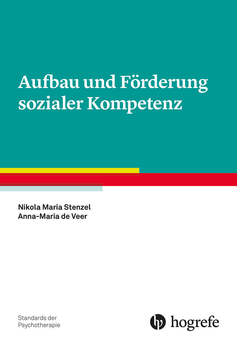 Aufbau und Förderung sozialer Kompetenz - Standards der Psychotherapie