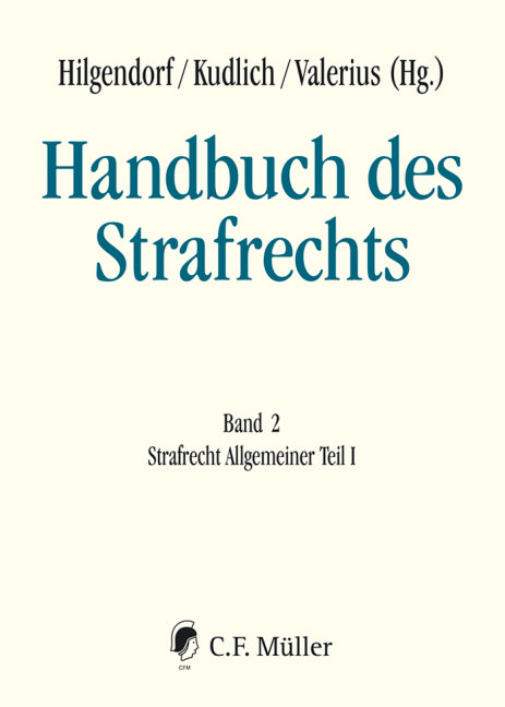 Handbuch des Strafrechts Band 2: Strafrecht Allgemeiner Teil I