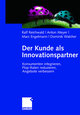 Der Kunde als Innovationspartner