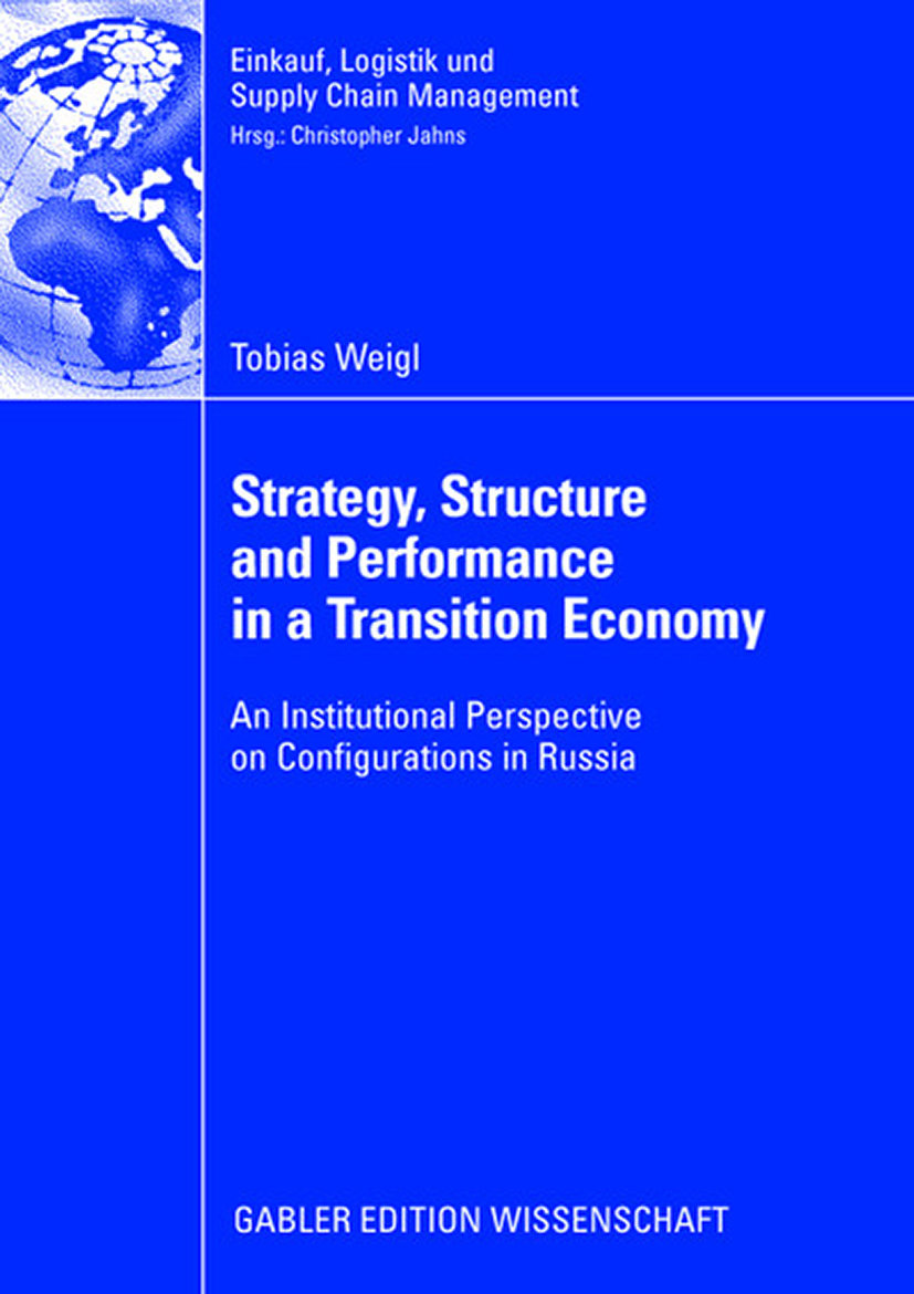 Strategy, Structure and Performance in a Transition Economy