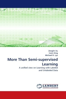 More Than Semi-supervised Learning