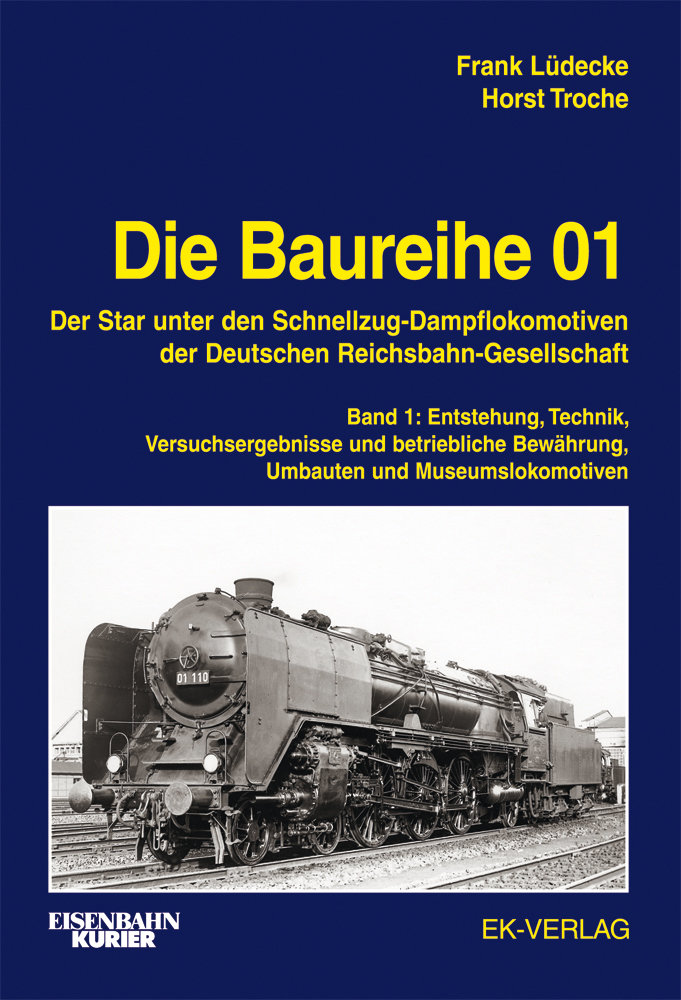 Die Baureihe 01 - Band 1