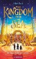 The Kingdom over the Sea - Die Stadt hinter den Sternen (The Kingdom over the Sea 2)