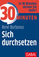 30 Minuten Sich durchsetzen