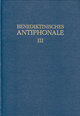 Benediktinisches Antiphonale I-III / Benediktinisches Antiphonale Band III