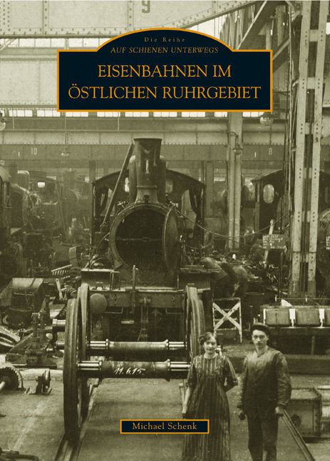 Eisenbahnen im östlichen Ruhrgebiet