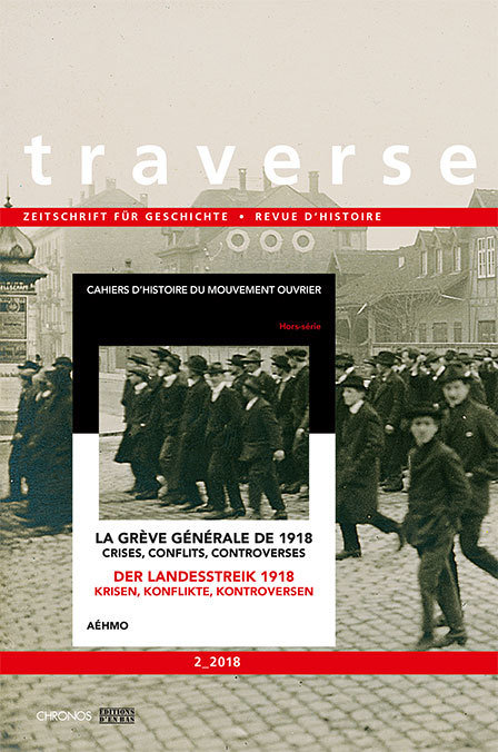 Der Landesstreik 1918 / La Grève générale de 1918