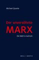 Der unversöhnte Marx