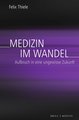 Medizin im Wandel