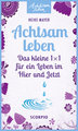 Achtsam leben