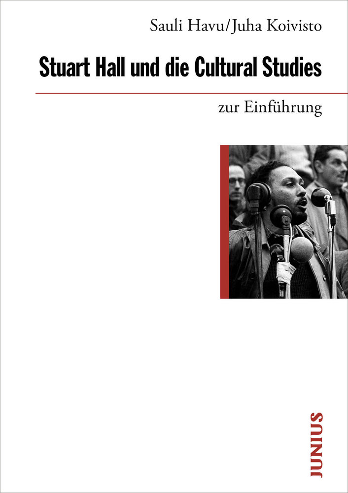 Stuart Hall und die Cultural Studies zur Einfu¿hrung