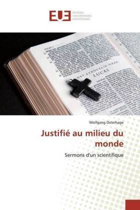 Justifié au milieu du monde