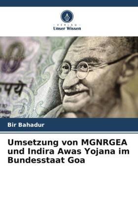 Umsetzung von MGNRGEA und Indira Awas Yojana im Bundesstaat Goa