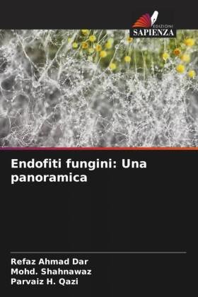 Endofiti fungini: Una panoramica