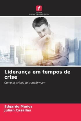 Liderança em tempos de crise