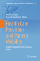 Health Care Provision and Patient Mobility