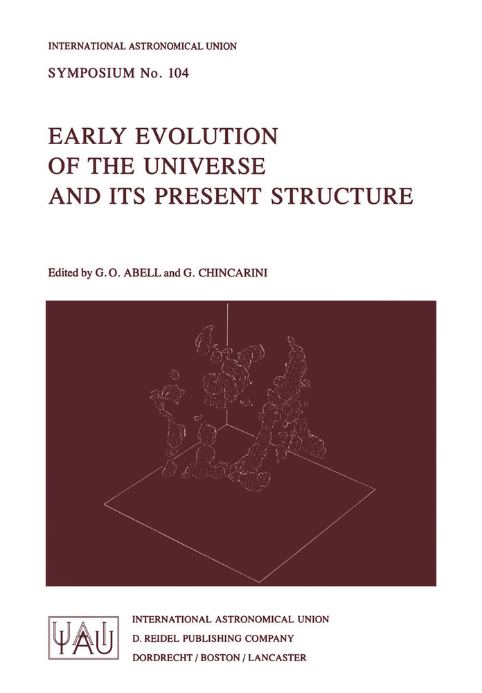 Early Evolution of the Universe and Its Present Structure