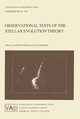 Observational Tests of the Stellar Evolution Theory