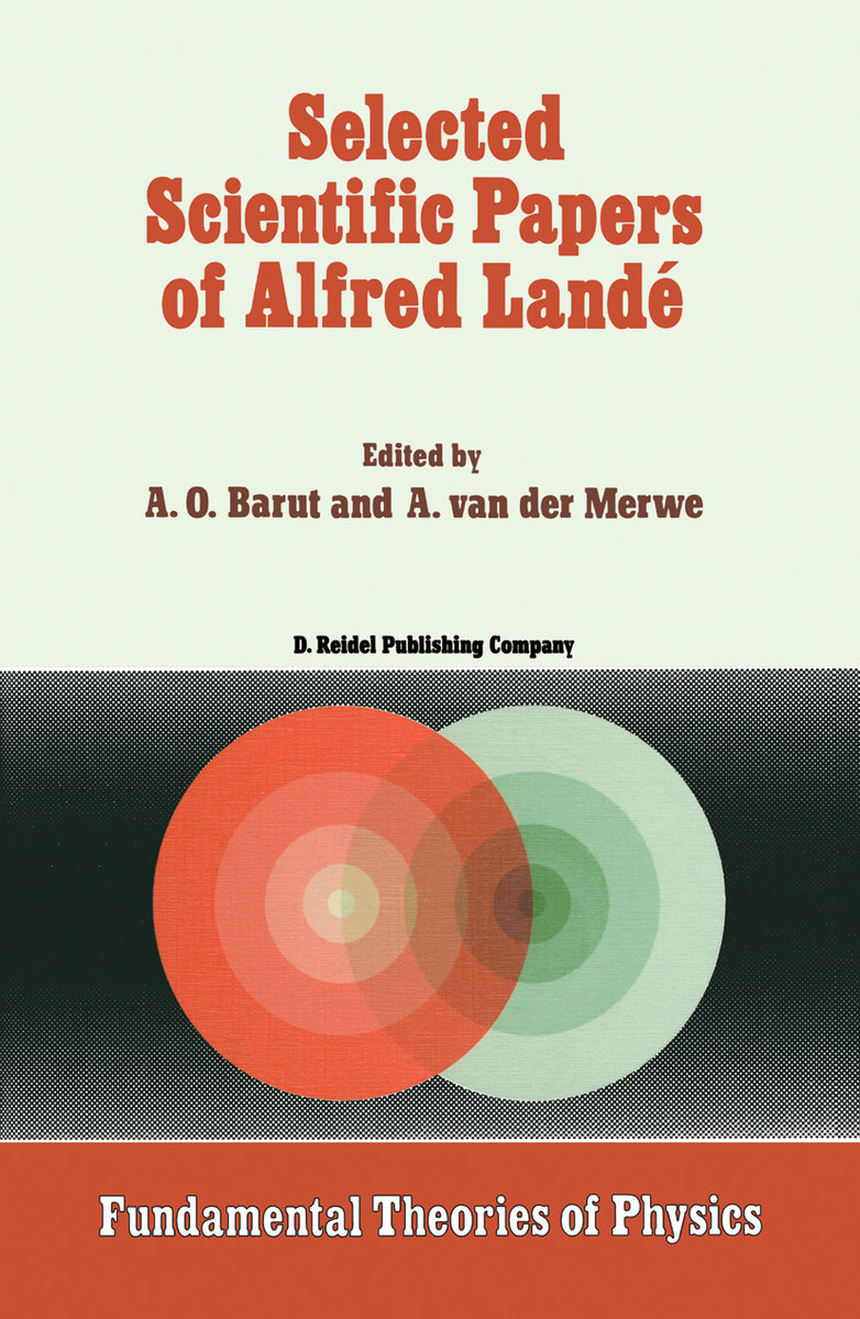 Selected Scientific Papers of Alfred Landé