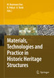 Materials, Technologies and Practice in Historic Heritage Structures