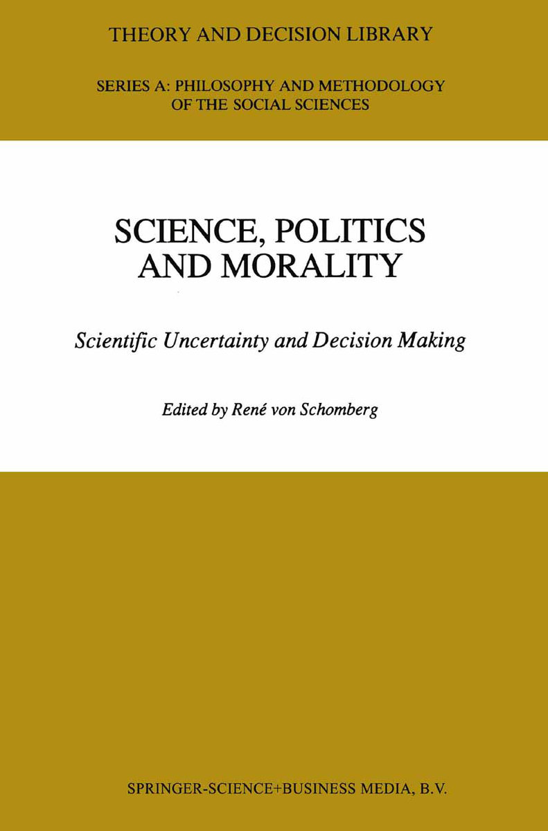 Science, Politics and Morality